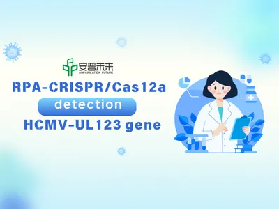Deteksyon RPA-CRISPR/Cas12a ki baze sou jèn HCMV-UL123: yon fason ki gen pi g...